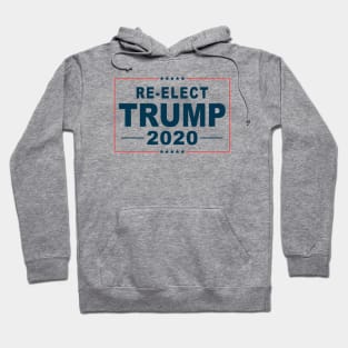 Re Elect Trump 2020 Hoodie